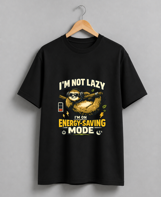 I’m Not Lazy Sloth T-Shirt