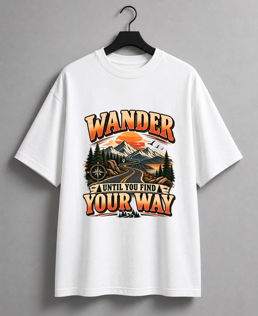Wander Until You Find Your Way T-Shirt